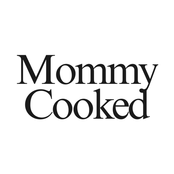 Mommy Cooked